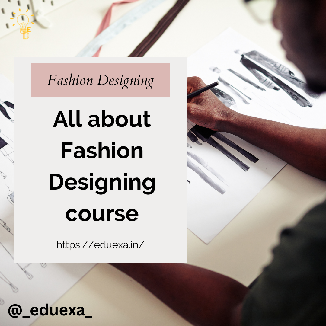 What is Fashion Designing Course A Complete Guide in 2024